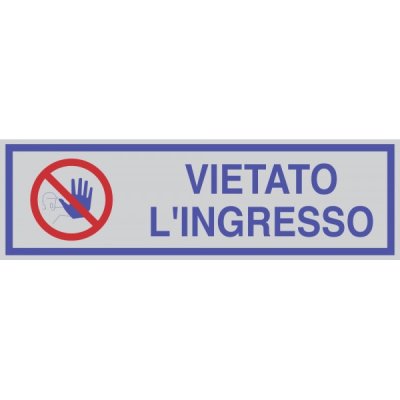 Targhetta vietato l'ingresso