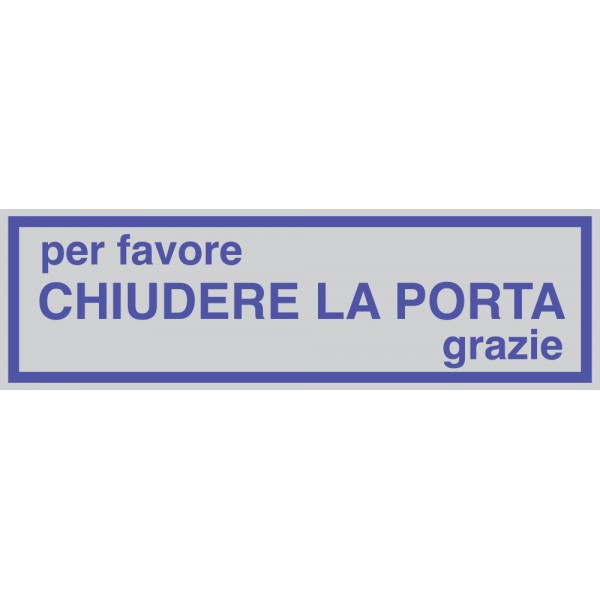 Targhetta chiudere la porta