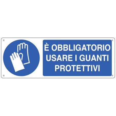 Cartello "e' obbligatorio usare i guanti protettivi"