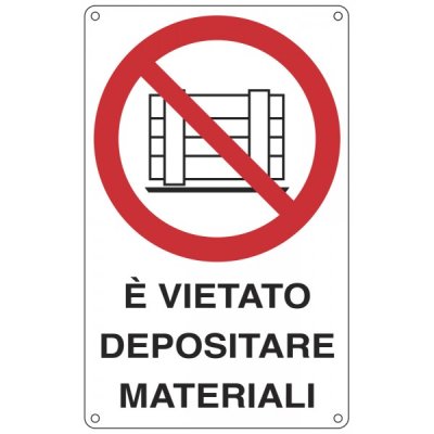 Cartello "vietato depositare materiali en iso 7010"